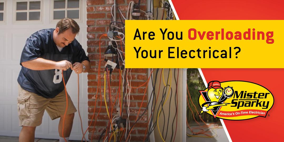Are You Overloading Your Electrical System?