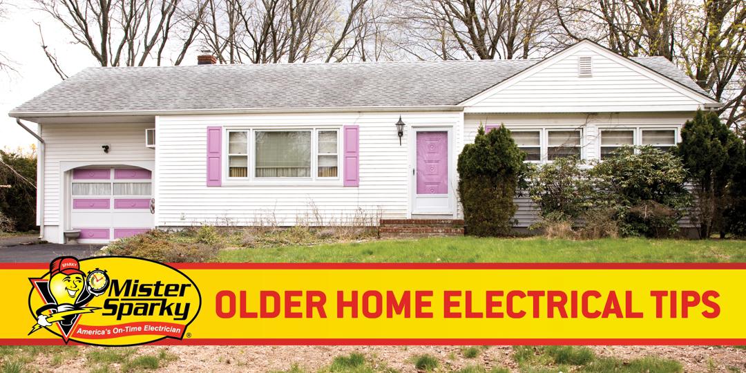 Older Home Electrical Tips