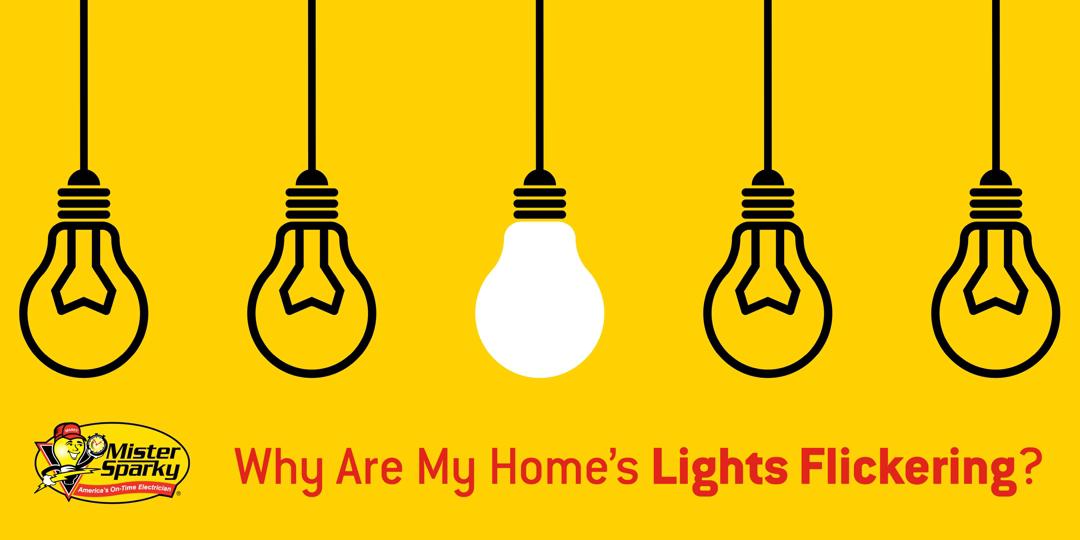 Why Are My Lights Flickering in My Home?